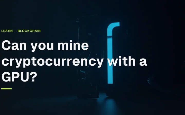 The title Can you mine cryptocurrency with a GPU? over a dark navy scene of a graphics card glowing cyan on the right.