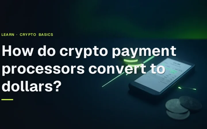 Der Titel eines Guides über Krypto-Zahlungsabwickler, die in Dollar konvertieren, über einem dunklen Schreibtisch mit einem Terminal, einer leeren Rechnung, einem Smartphone und Münzen.