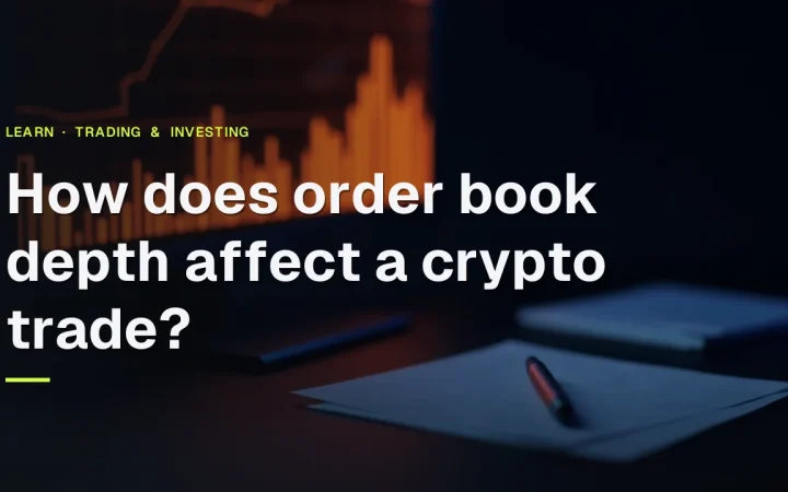The title How does order book depth affect a crypto trade? over a dark desk with a glowing bar chart and blank slips.