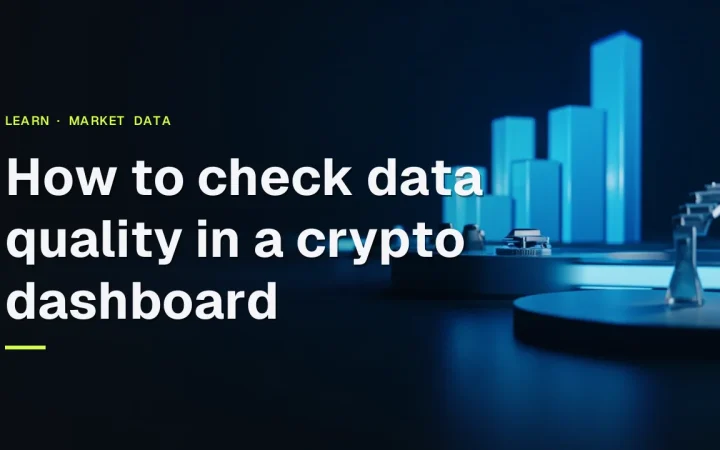 Titlen How to check data quality in a crypto dashboard over et mørkt skrivebord med glødende blå bjælker og skiver til højre.