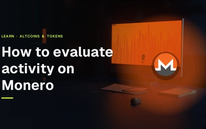 The title How to evaluate activity on Monero and the Monero logo over a dark desk with a glowing monitor and key.
