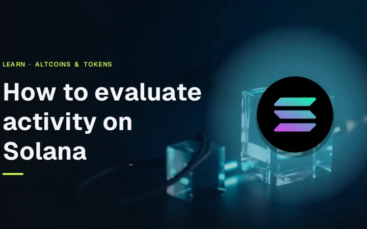 The title How to evaluate activity on Solana above the Solana logo over glowing glass blocks joined by cyan light on dark navy.
