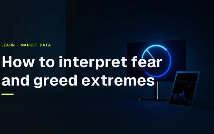 How to interpret fear and greed extremes title over a glowing blue dial and abstract market bars in a dark navy room.