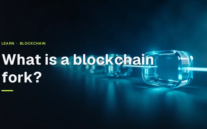 The title What is a blockchain fork? over glowing cyan glass blocks linked by light on a dark navy background.
