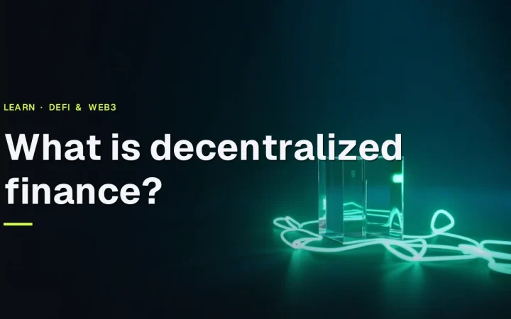 The title What is decentralized finance over a dark navy background with glass cubes joined by glowing green lines on the right.