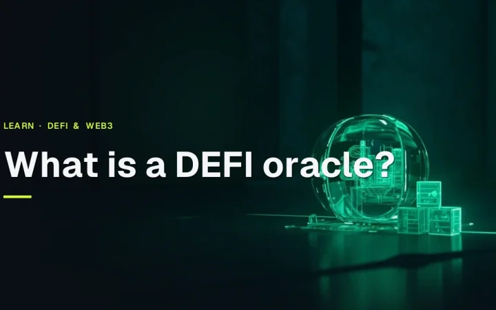 The title What is a DEFI oracle? over a dark navy scene of glowing green data bars and dials linked to glass blocks.