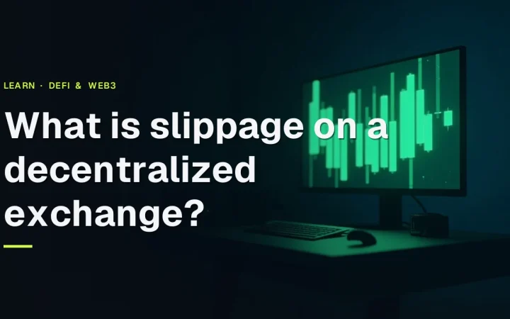 The title What is slippage on a decentralized exchange? appears over a dark desk with a glowing monitor showing abstract green bars.