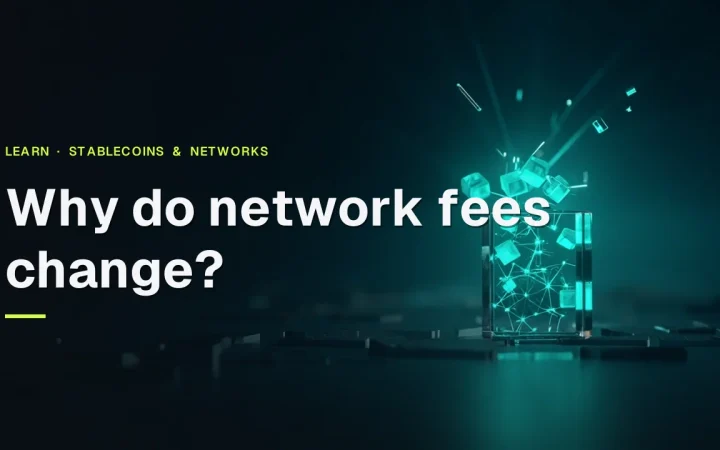 The title Why do network fees change? over a dark navy scene of a glass block holding glowing teal cubes linked by light beams.